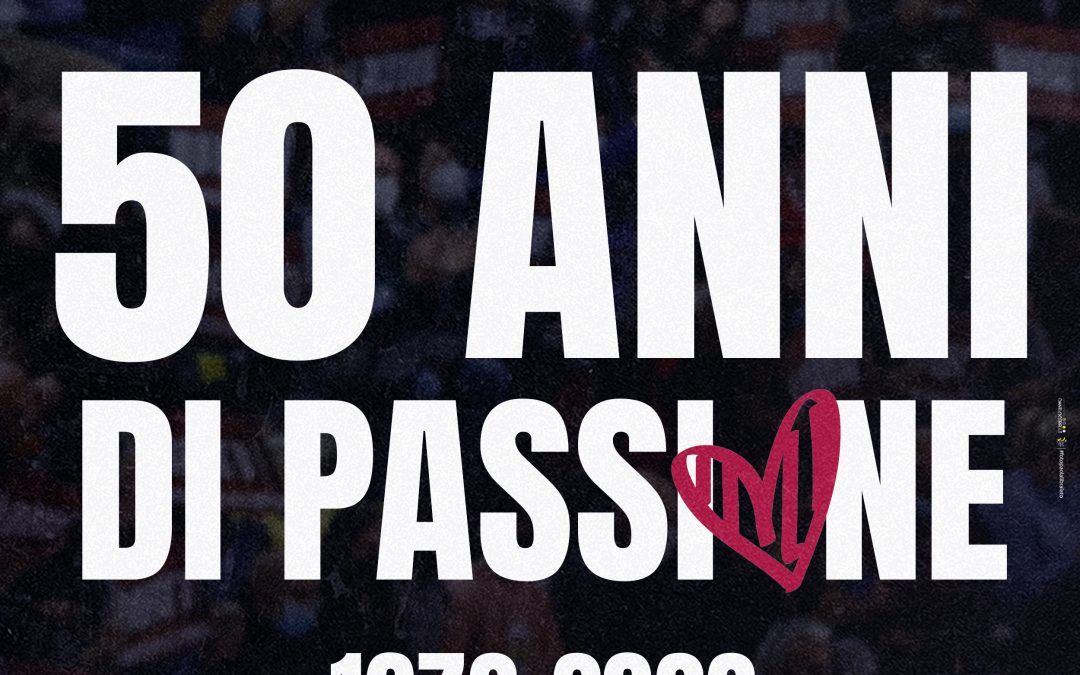 50 ANNI DI PASSIONE